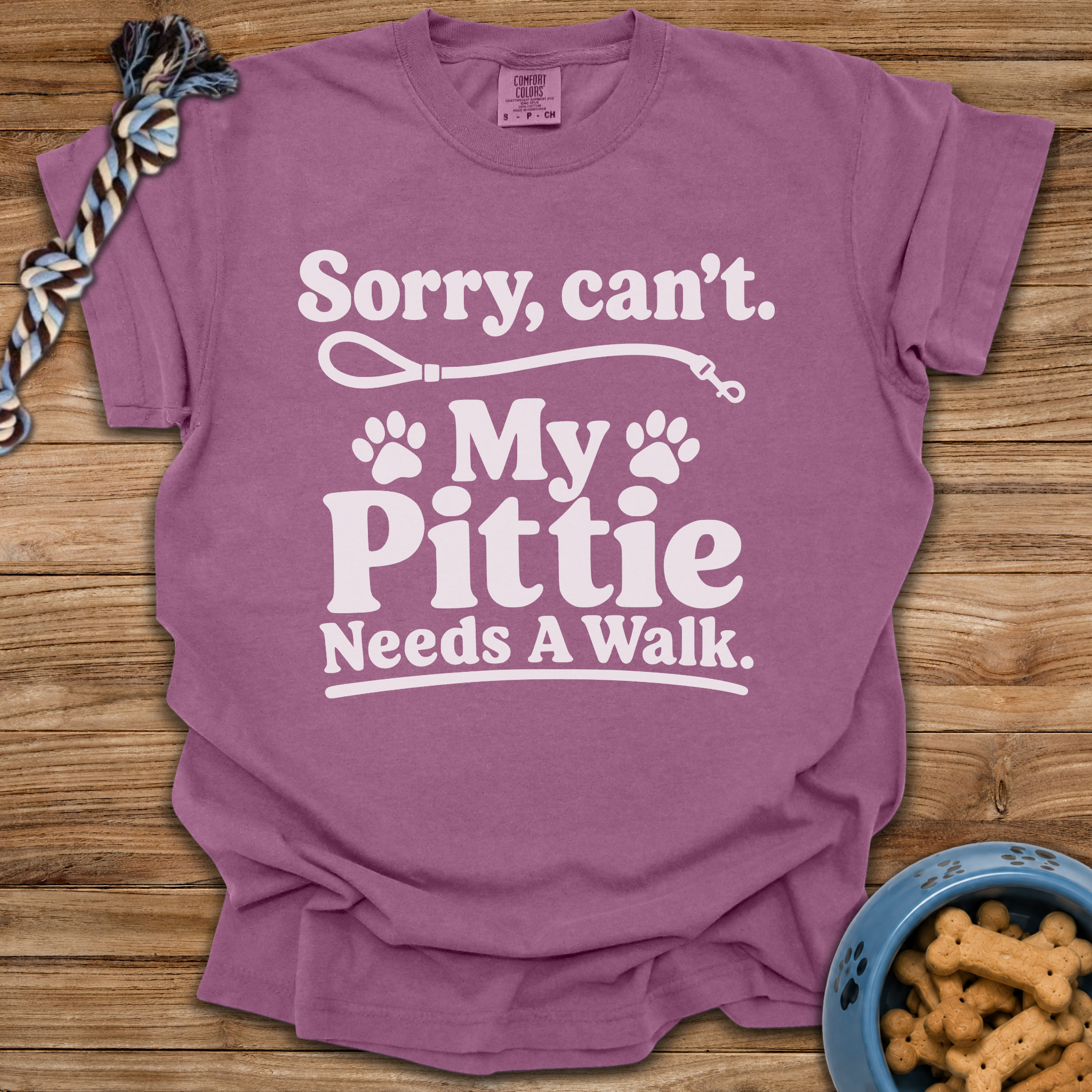 Sorry, Can't. My Pittie Needs A Walk T-Shirt