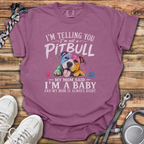 Mom Said I'm A Baby T-Shirt