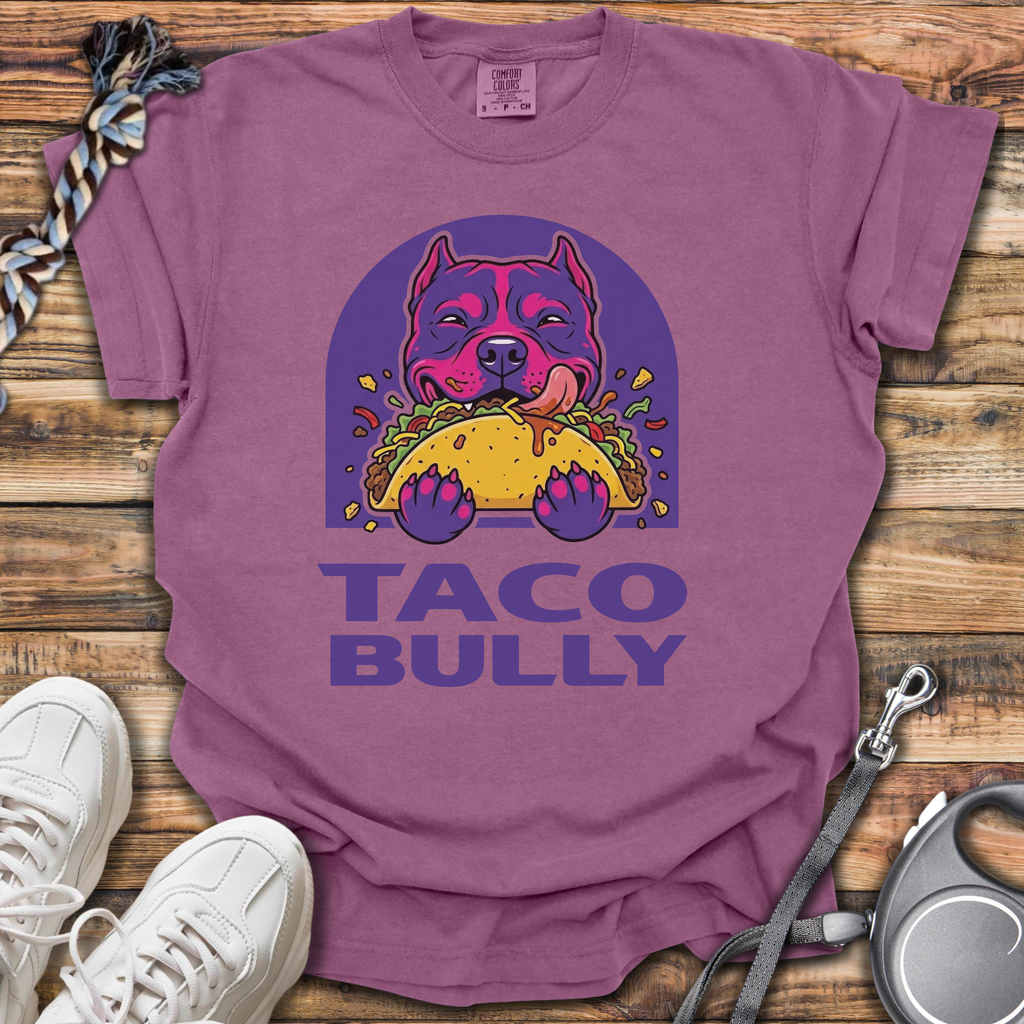 Taco Bully T-Shirt