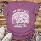 5 More Minutes T-Shirt