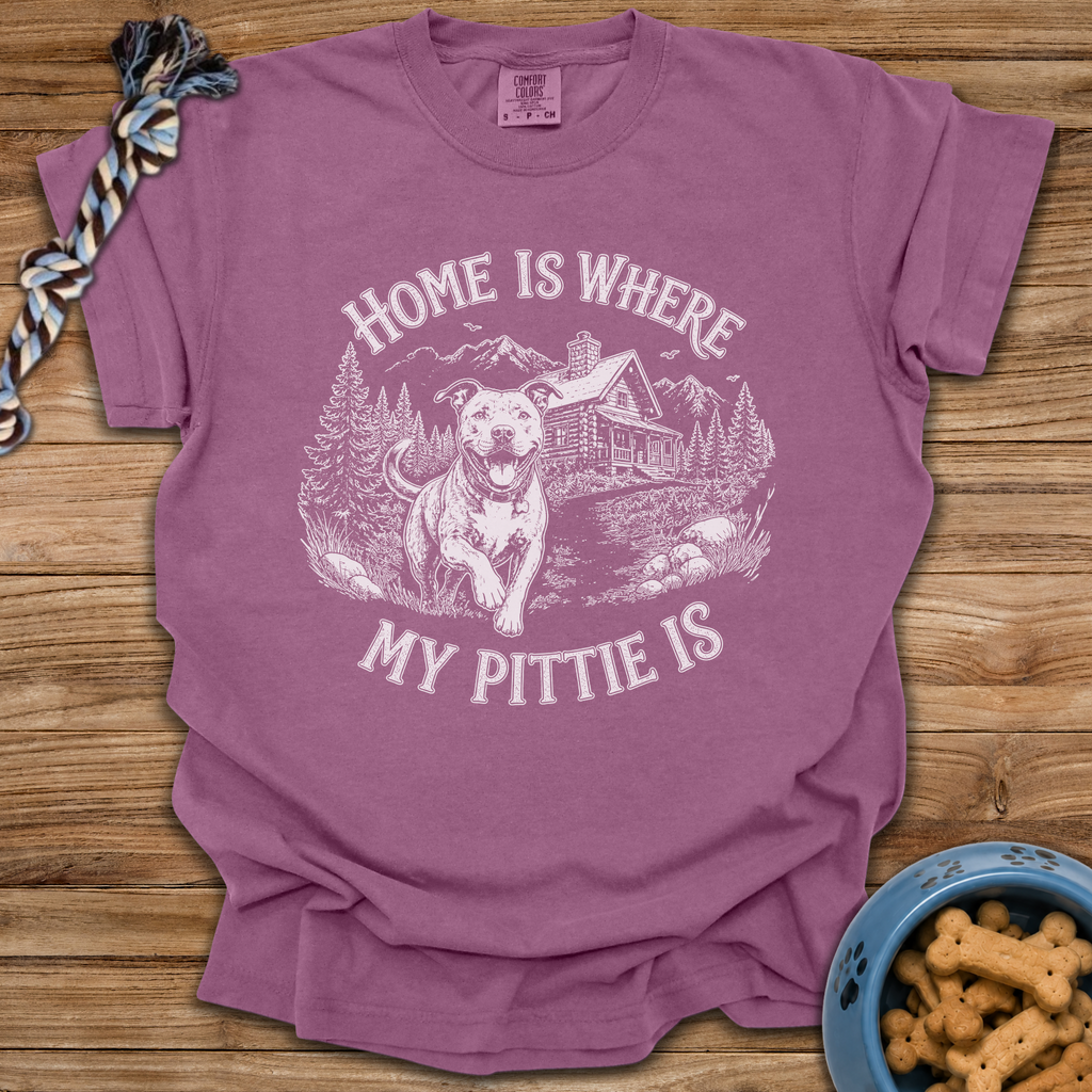 Home Is Where My Pittie Is T-Shirt