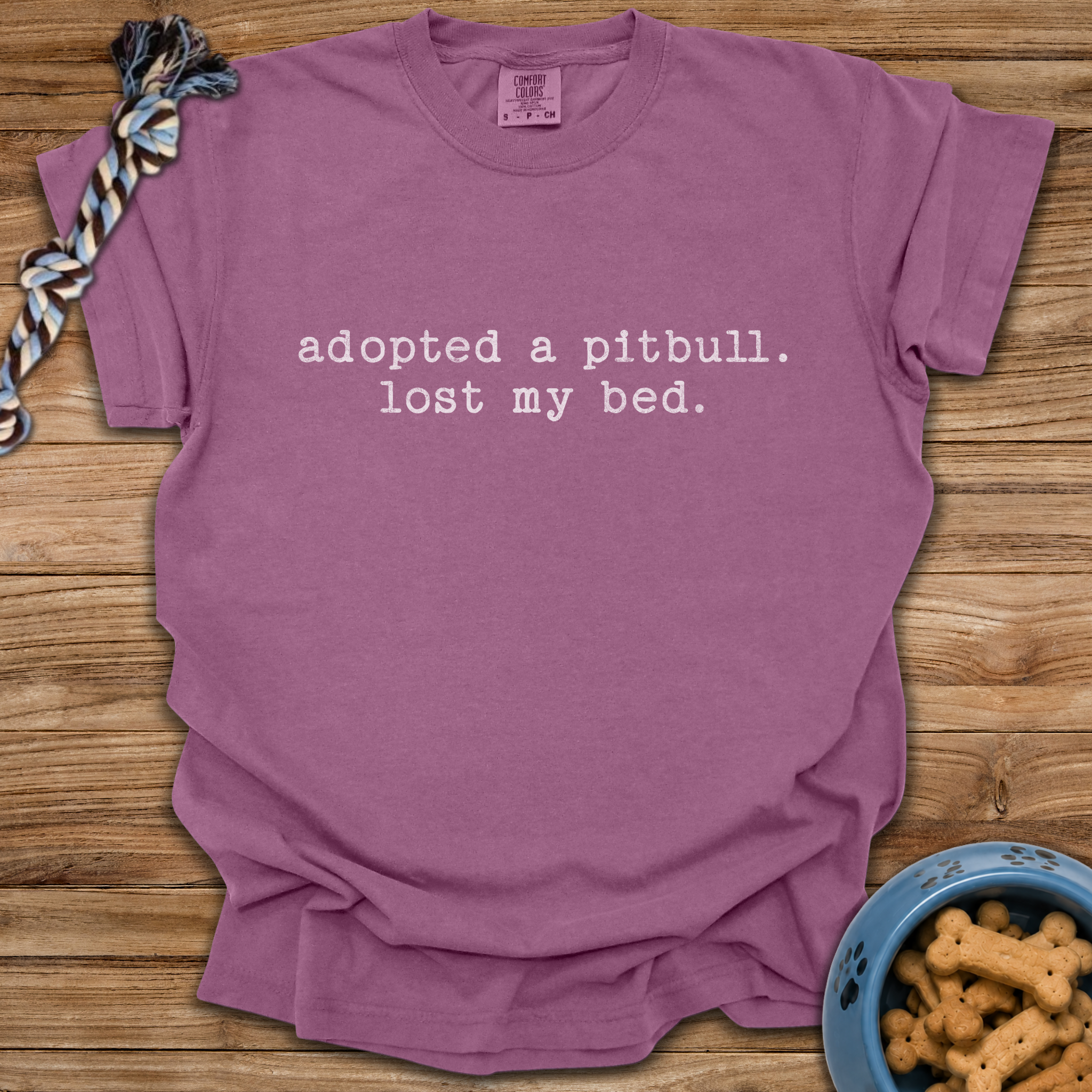Adopted A Pitbull, Lost My Bed T-Shirt