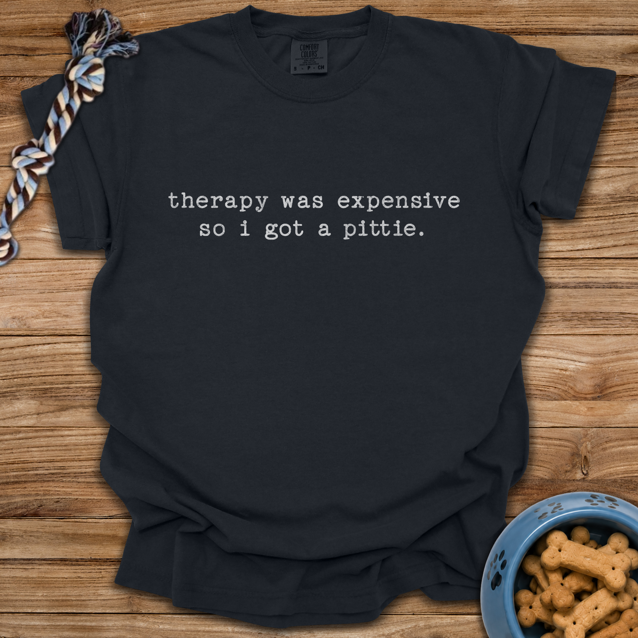 Therapy Was Expensive T-Shirt