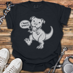 Pittiesaurus I Heard Snaccs T-Shirt