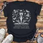 Inner Peace Outer Zoomies T-Shirt