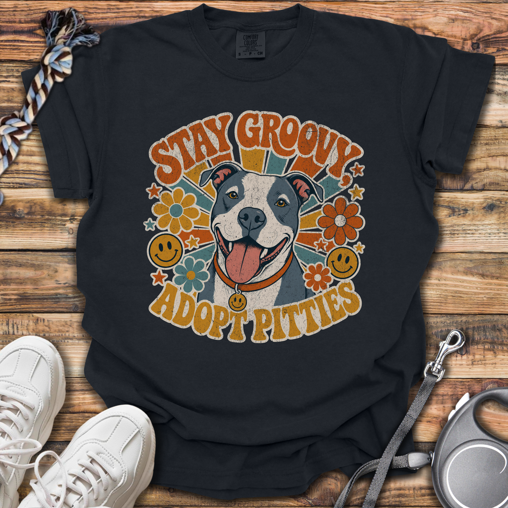 Stay Groovy Adopt Pitties T-Shirt