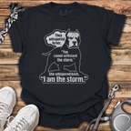 I Am The Storm T-Shirt