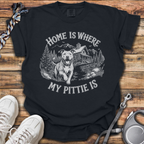 Home Is Where My Pittie Is T-Shirt