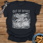 Out Of Office T-Shirt