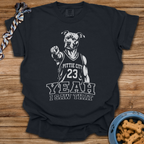 Yeah I Saw That T-Shirt