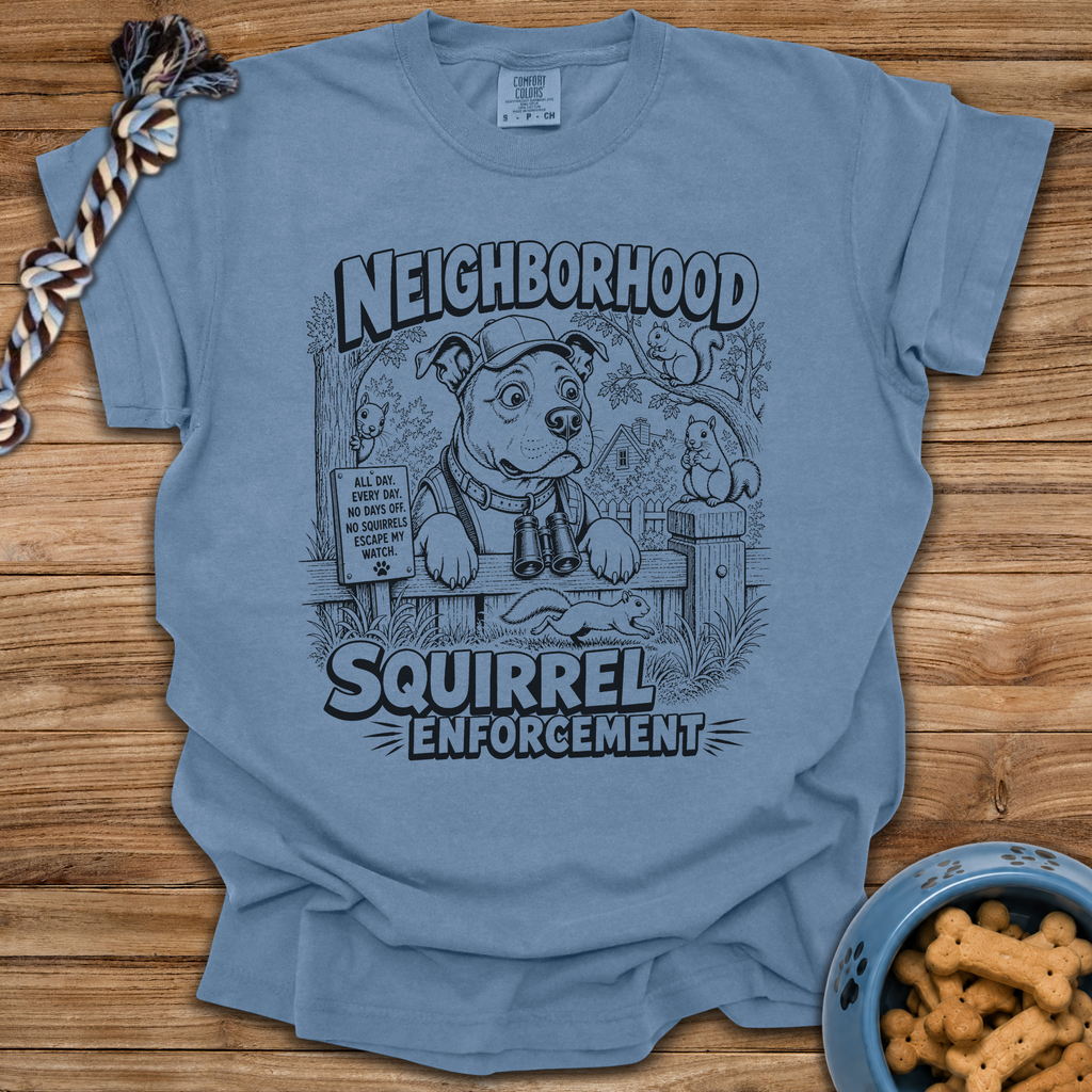 Neighborhood Squirrel Enforcement T-Shirt