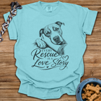 Every Rescue Is A Love Story T-Shirt