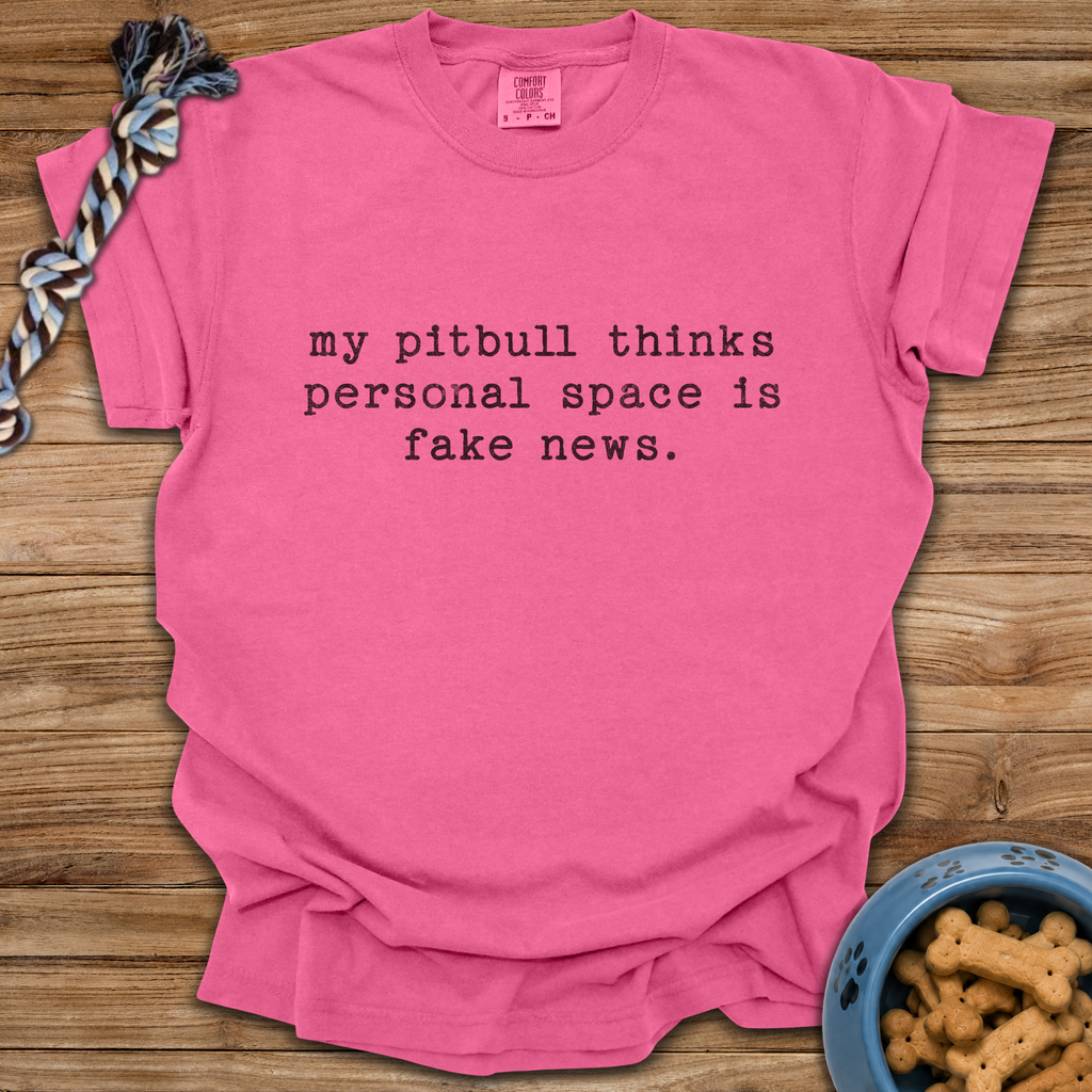 Personal Space Is Fake News T-Shirt