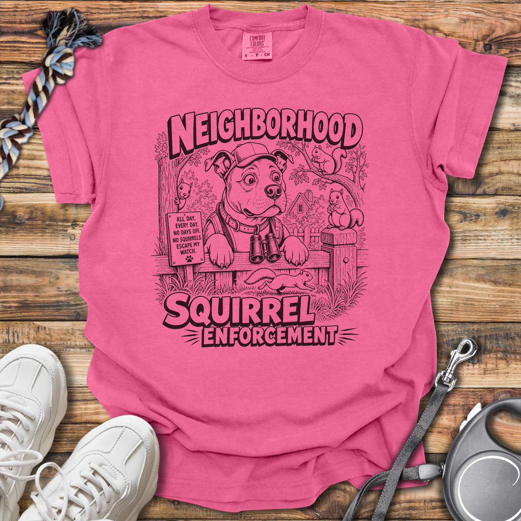 Neighborhood Squirrel Enforcement T-Shirt