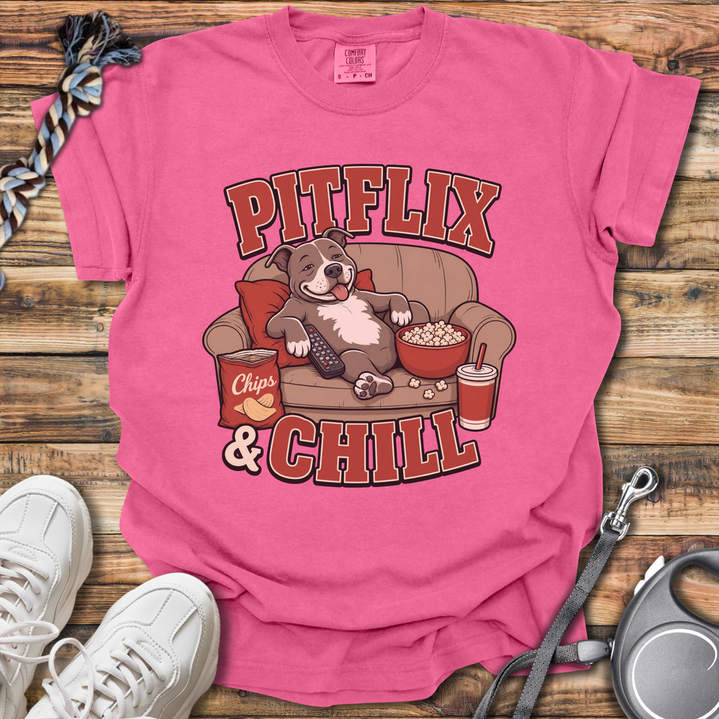 Pitflix & Chill T-Shirt