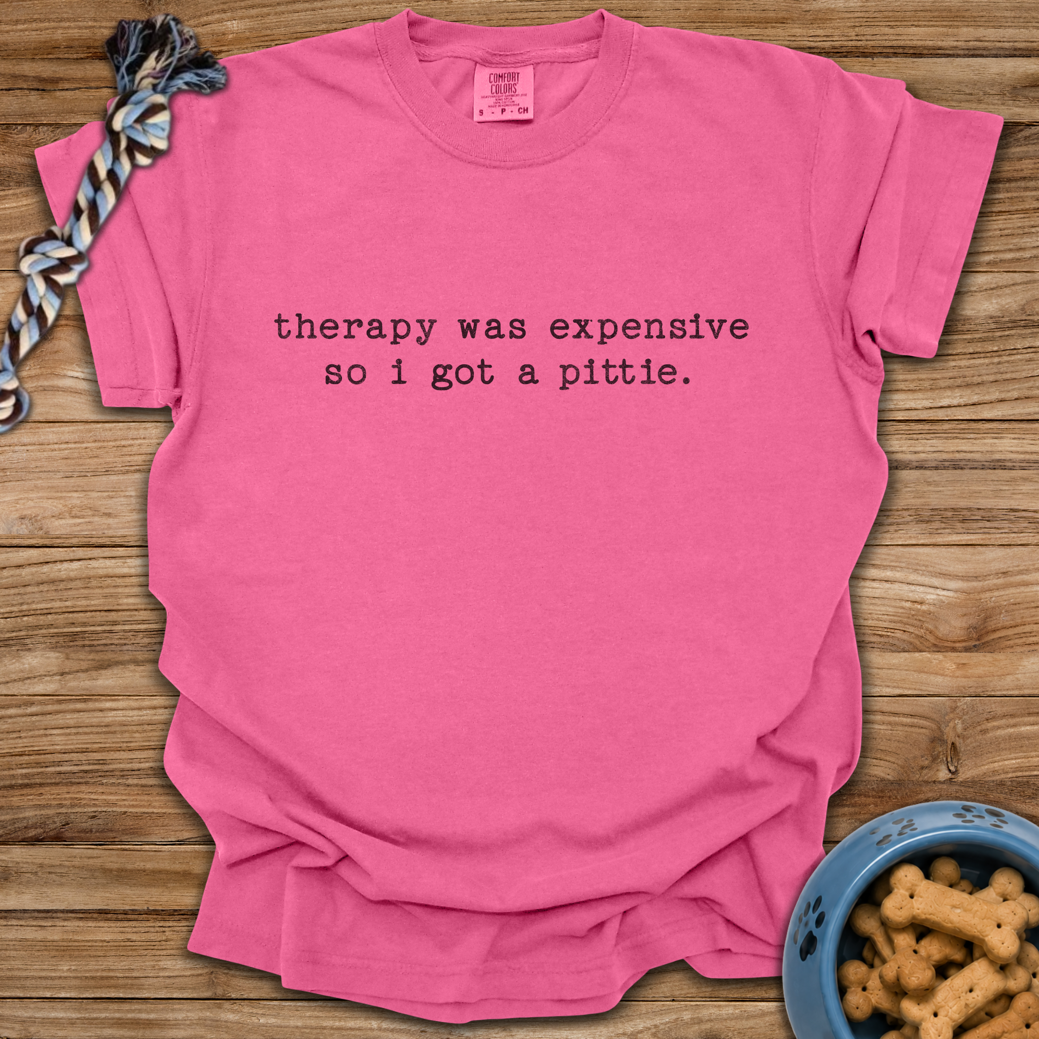 Therapy Was Expensive T-Shirt