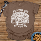 5 More Minutes T-Shirt