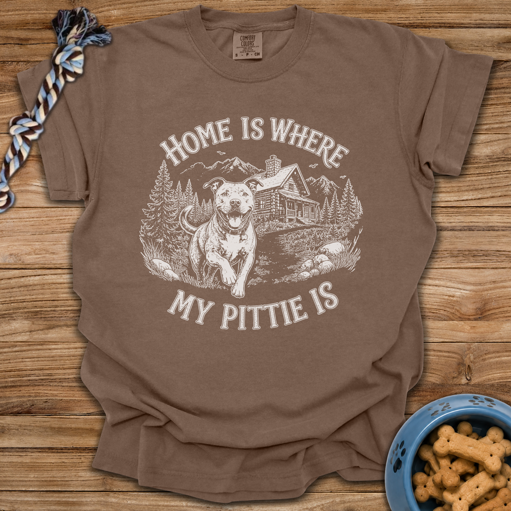 Home Is Where My Pittie Is T-Shirt