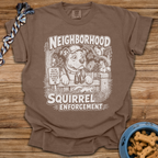 Neighborhood Squirrel Enforcement T-Shirt
