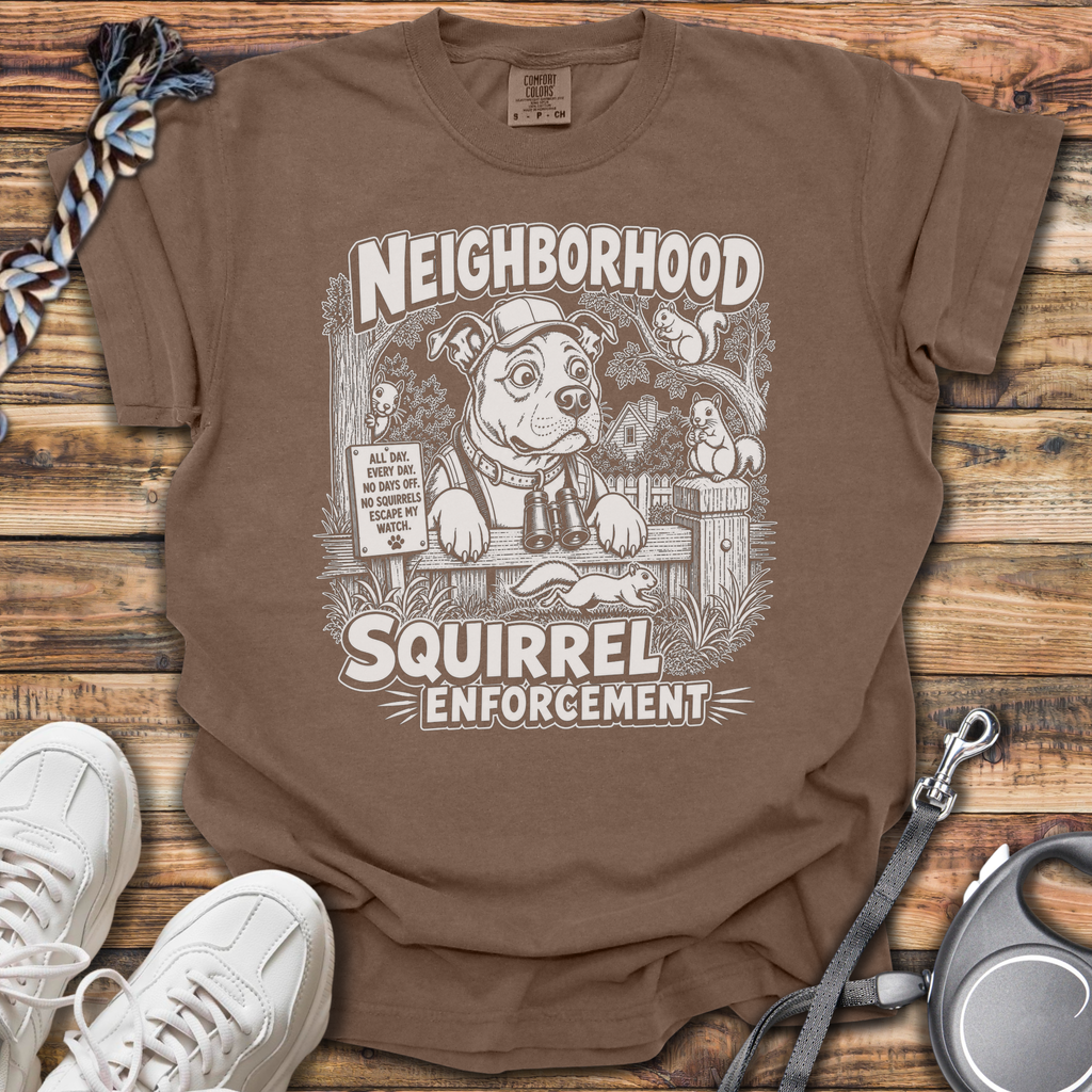 Neighborhood Squirrel Enforcement T-Shirt