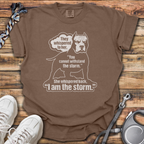 I Am The Storm T-Shirt
