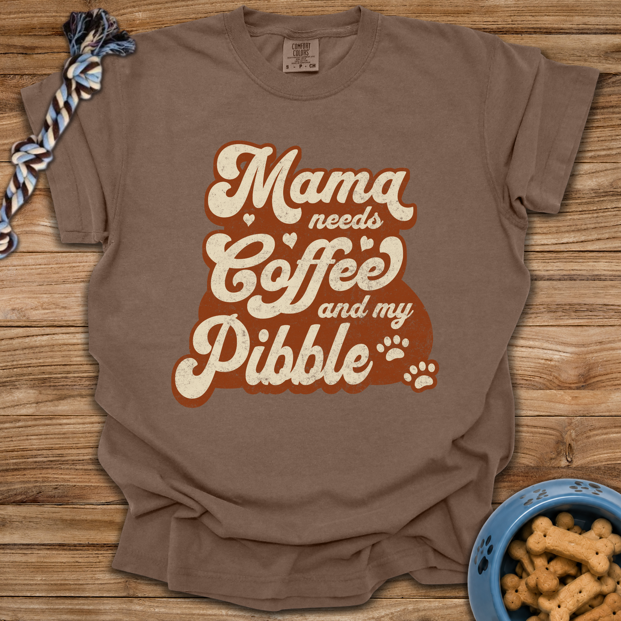 Mama Needs Coffee And My Pibble T-Shirt