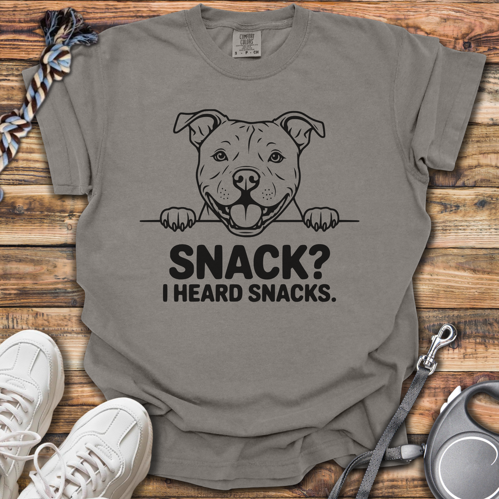 Snack? I Heard Snacks T-Shirt