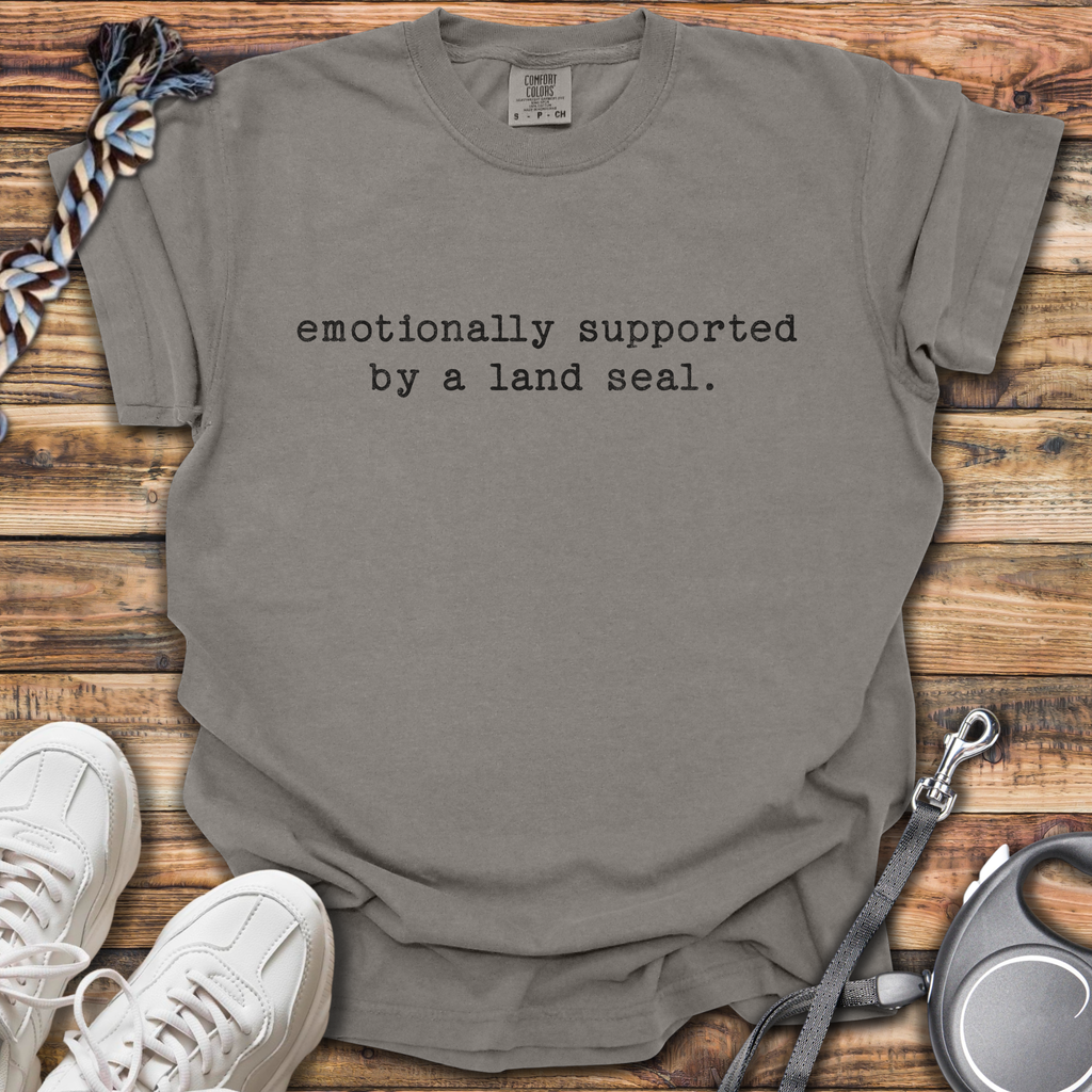 Emotionally Supported By Land Seal T-Shirt