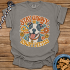 Stay Groovy Adopt Pitties T-Shirt