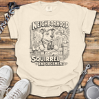 Neighborhood Squirrel Enforcement T-Shirt
