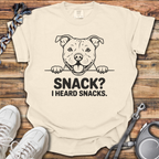 Snack? I Heard Snacks T-Shirt