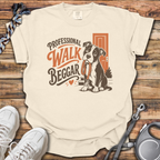 Professional Walk Beggar T-Shirt