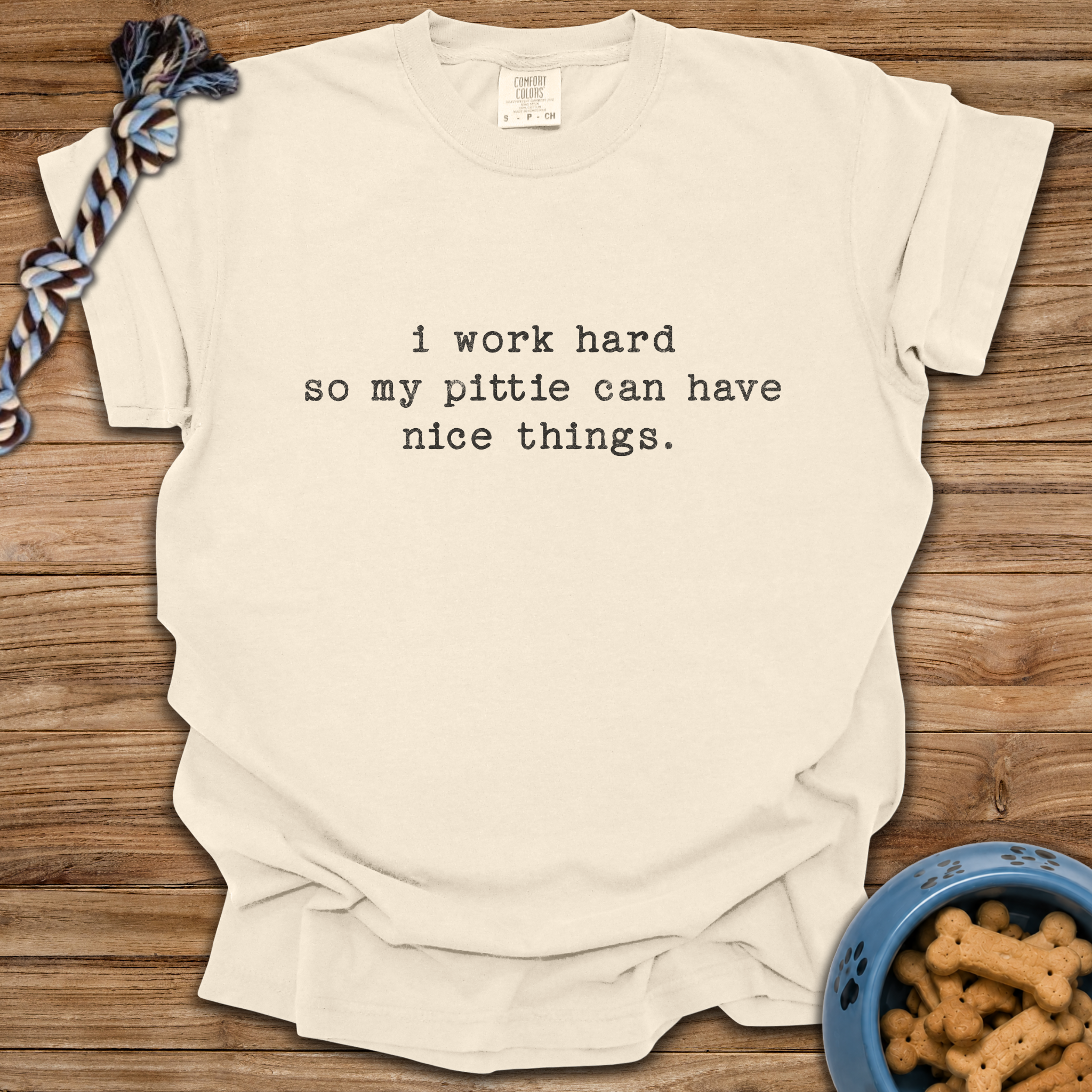 I Work Hard T-Shirt