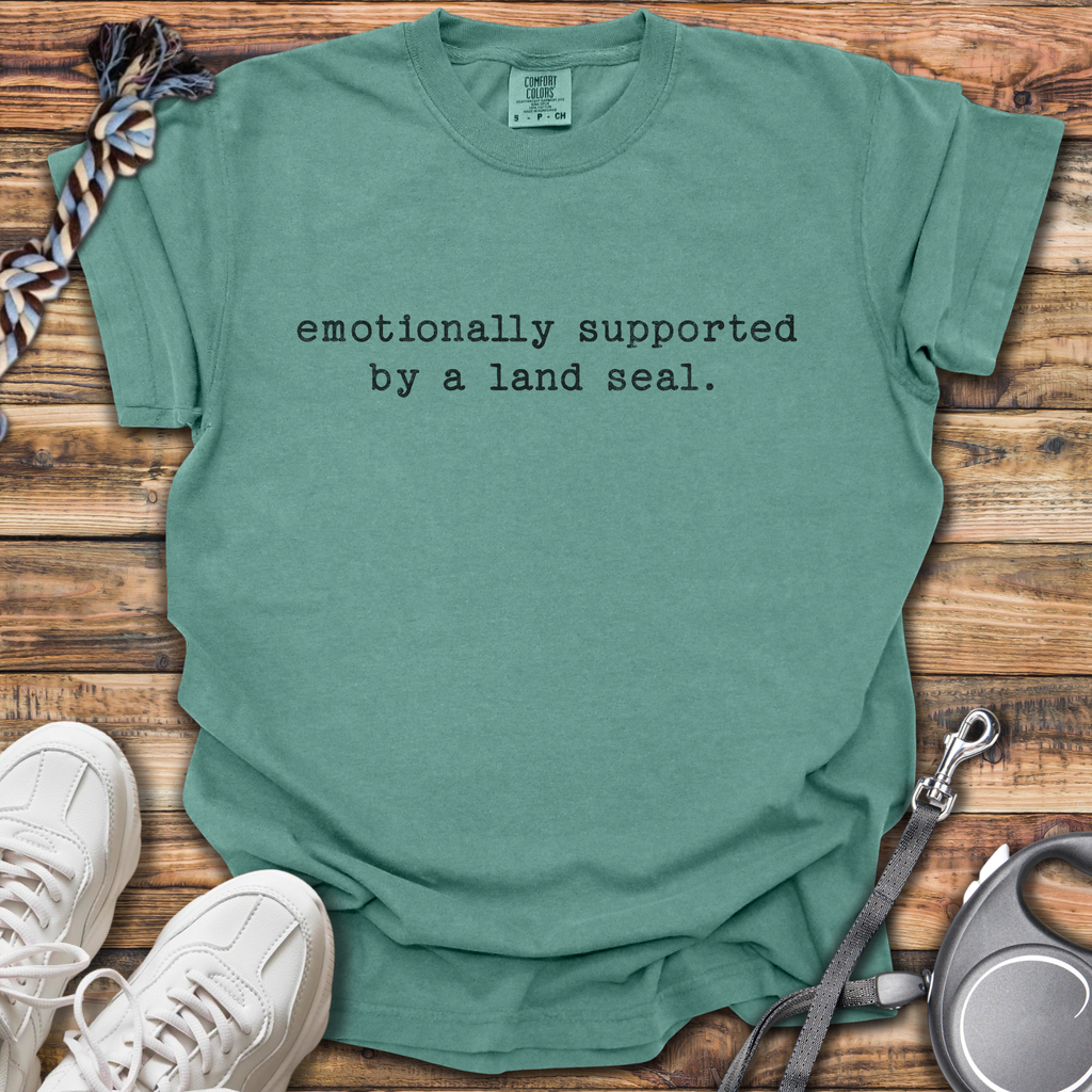 Emotionally Supported By Land Seal T-Shirt