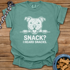 Snack? I Heard Snacks T-Shirt