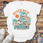 Beach Bum Pibble Club T-Shirt